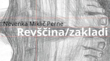 Nevenka Miklič Perne: Revščina/zakladi