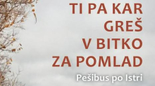 Jurij Hudolin: Ti pa kar greš v bitko za pomlad