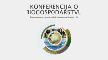 Danas u Zagrebu: Konferencija o biogospodarstvu u Hrvatskoj i Europskoj  uniji