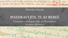 Nataša Golob: Pozdravljen, ti, ki bereš