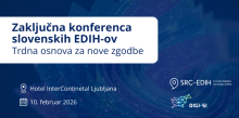 Zaključna konferenca EDIH: kam naprej z digitalno preobrazbo slovenskega gospodarstva?