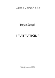 Stojan Špegel: Levitev tišine