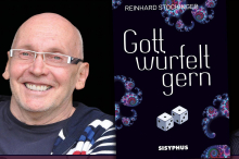 Michael Ostrowski und Reinhard Stockinger lassen Gott würfeln