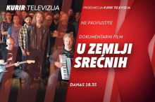PREMIJERA dokumentarnog filma “U ZEMLJI SREĆNIH” u produkciji KURIR TELEVIZIJE – priča
o identitetu, pripadanju i univerzalnom jeziku muzike