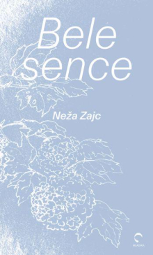 Neža Zajc: Bele sence