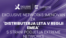 Exclusive Networks osvojil priznanje za distributerja leta v regiji EMEA, ki ga podeljuje Extreme Networks