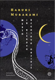 Haruki Murakami: Mesto in njegovo negotovo obzidje