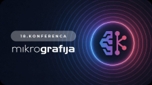 18. konferenca Mikrografije – inteligentno poslovanje v praksi – od podatkov do rezultatov