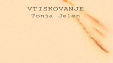 Tonja Jelen: Vtiskovanje