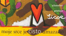 Silvester Plotajs Sicoe: moje srce je čisto umazano