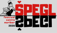 Novi festival satire Špegl, čeprav danes živimo v ene vrste satiri, kar je lahko problem za satirike