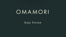 Kaja Teržan: Omamori